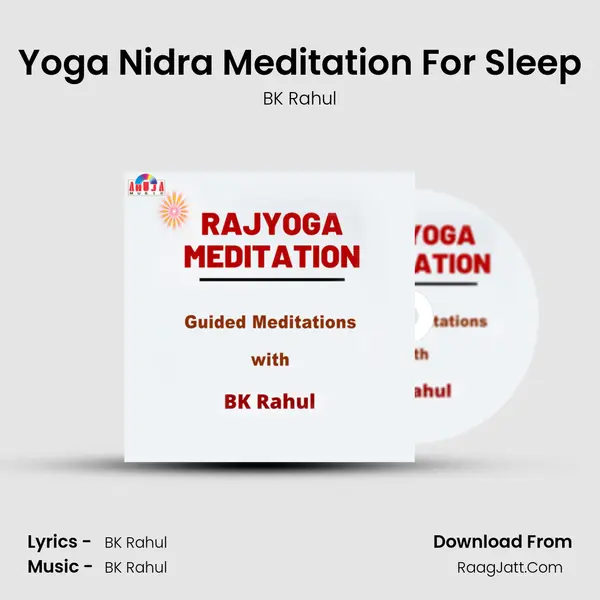 Yoga Nidra Meditation For Sleep MP3 Song by BK Rahul Cover