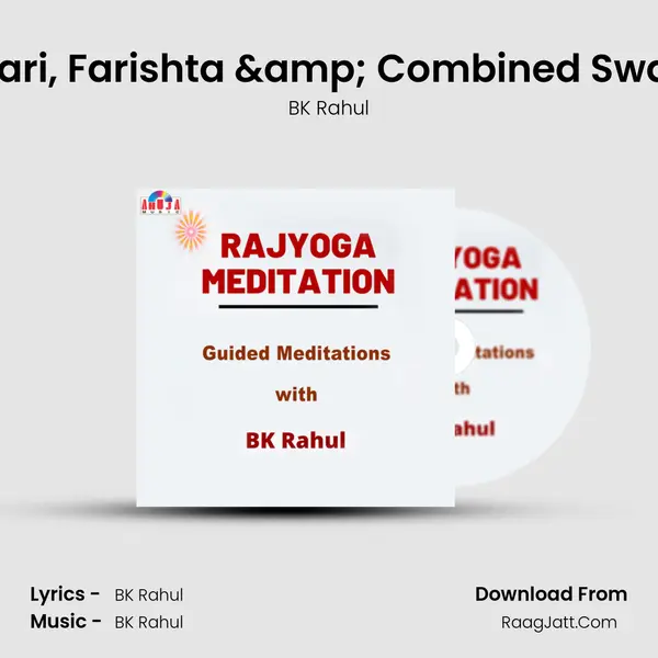 Nirakari, Farishta & Combined Swaroop MP3 Song by BK Rahul Cover