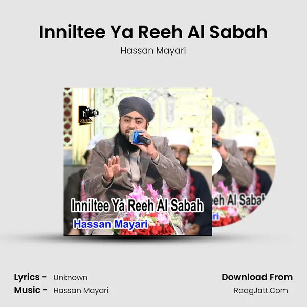 Inniltee Ya Reeh Al Sabah - Hassan Mayari