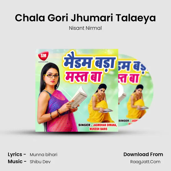Chala Gori Jhumari Talaeya MP3 Song by Nisant Nirmal Cover