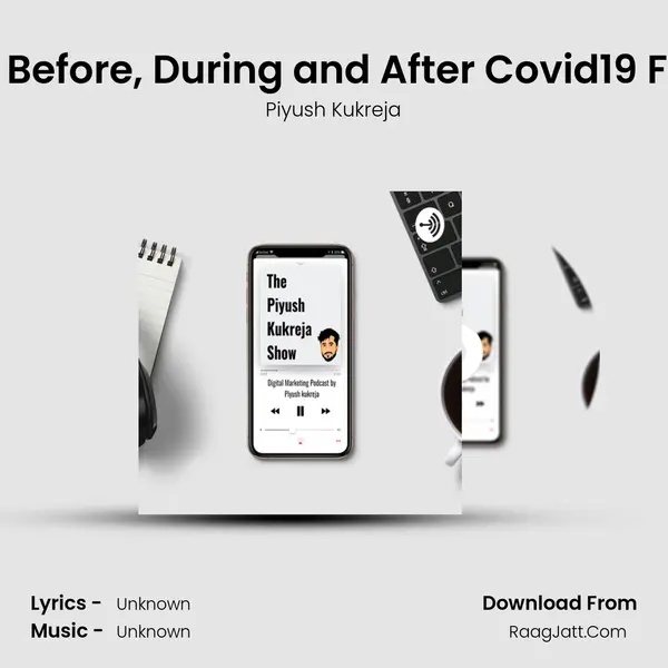 Digital Marketing Before, During and After Covid19 Ft.Faheem Ahmed MP3 Song by Piyush Kukreja Cover