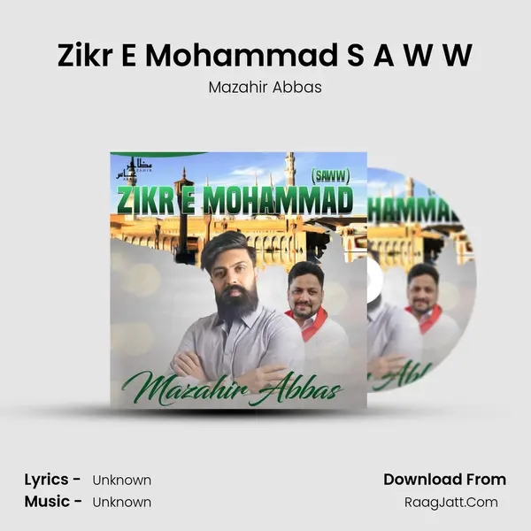 Zikr E Mohammad S A W W mp3 song