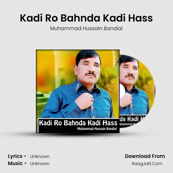 Kadi Ro Bahnda Kadi Hass mp3 song