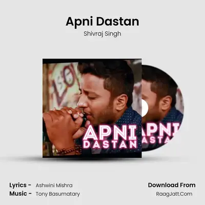 Apni Dastan MP3 Song by Shivraj Singh Cover