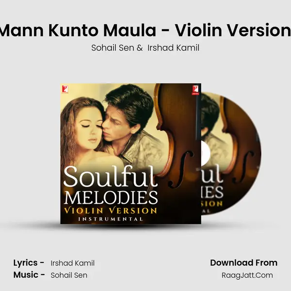 Mann Kunto Maula - Violin Version (Instrumental) MP3 Song by Sohail Sen Cover