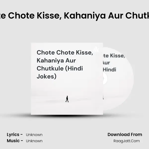 Chote Chote Kisse, Kahaniya Aur Chutkule (Hindi Jokes) (Trailer) MP3 Song by  Cover