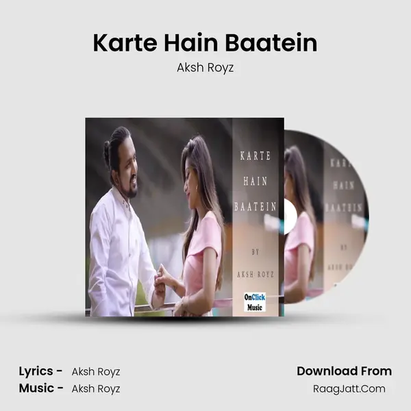 Karte Hain Baatein MP3 Song by Aksh Royz Cover