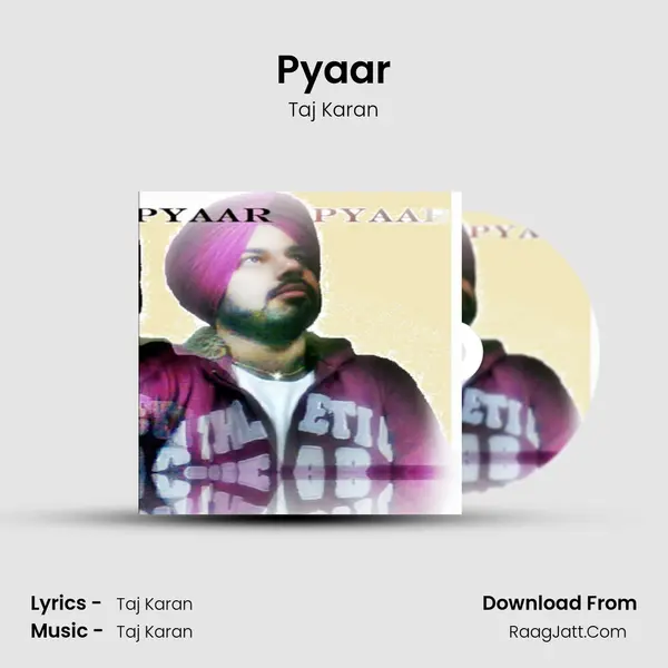 Pyaar MP3 Song by Taj Karan Cover