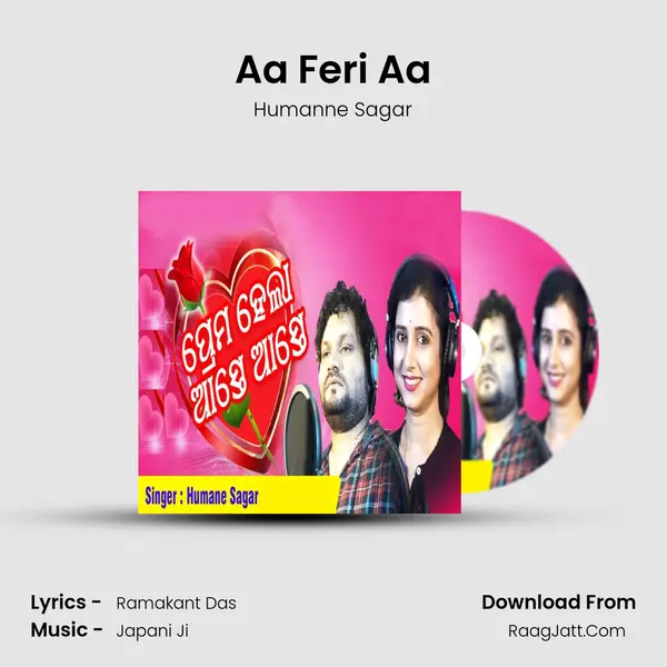 Aa Feri Aa MP3 Song by Humanne Sagar Cover