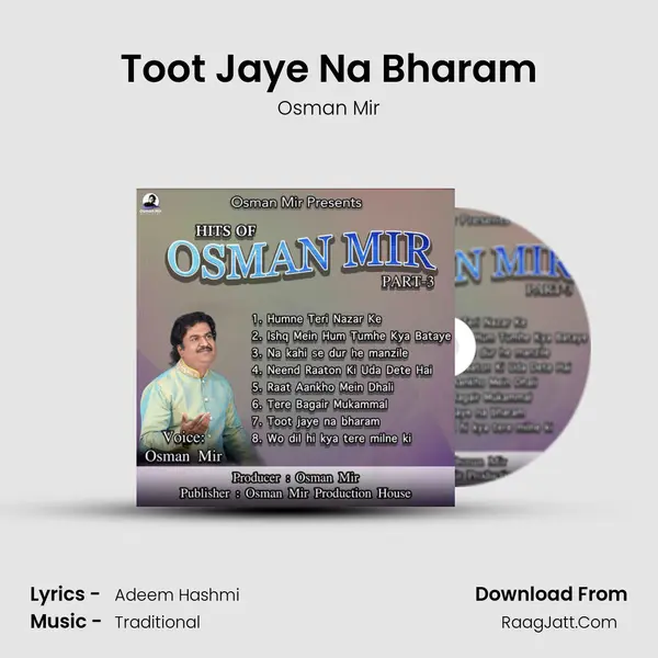 Toot Jaye Na Bharam MP3 Song by Osman Mir Cover