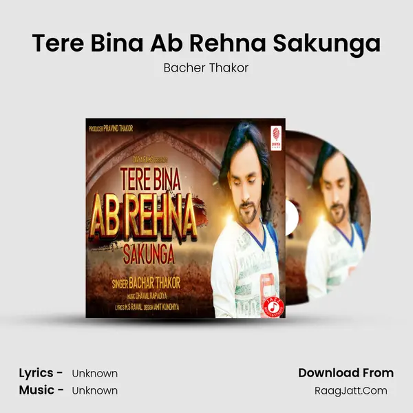 Tere Bina Ab Rehna Sakunga - Single - 