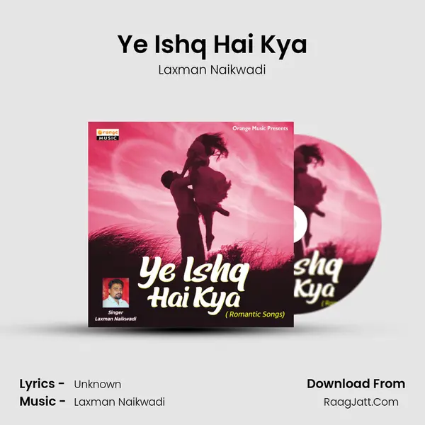 Ye Ishq Hai Kya MP3 Song by Laxman Naikwadi Cover