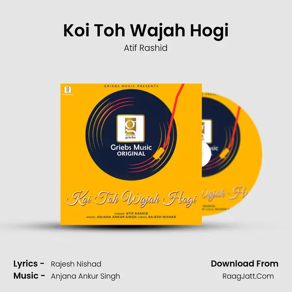 Koi Toh Wajah Hogi MP3 Song by Atif Rashid Cover
