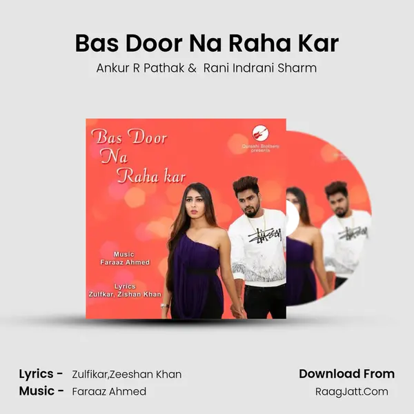 Bas Door Na Raha Kar mp3 song