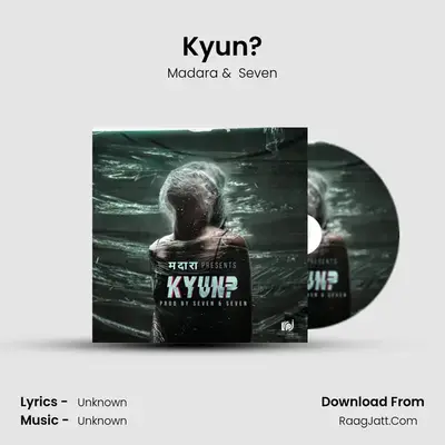 Kyun? MP3 Song by Madara Cover