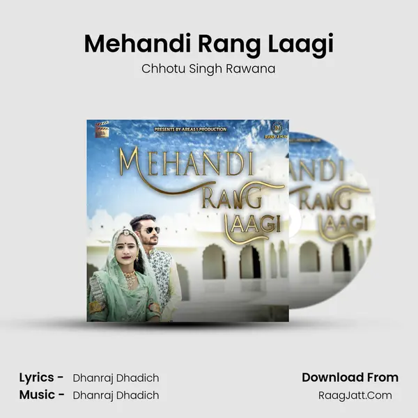 Mehandi Rang Laagi MP3 Song by Chhotu Singh Rawana Cover