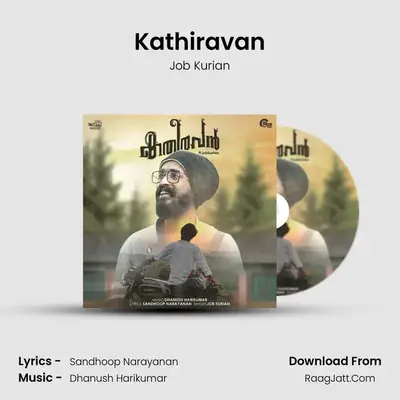 Kathiravan MP3 Song by Job Kurian Cover