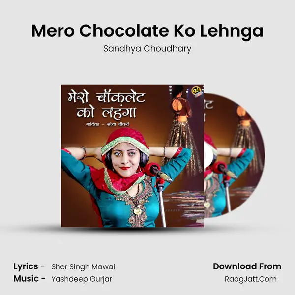 Mero Chocolate Ko Lehnga - Sandhya Choudhary