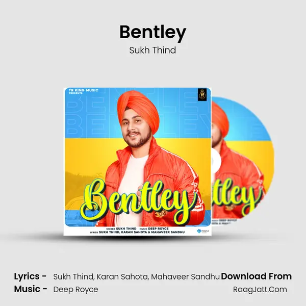 Bentley - Sukh Thind