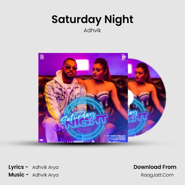 Saturday Night - Adhvik
