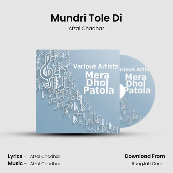 Mundri Tole Di MP3 Song by Afzal Chadhar Cover