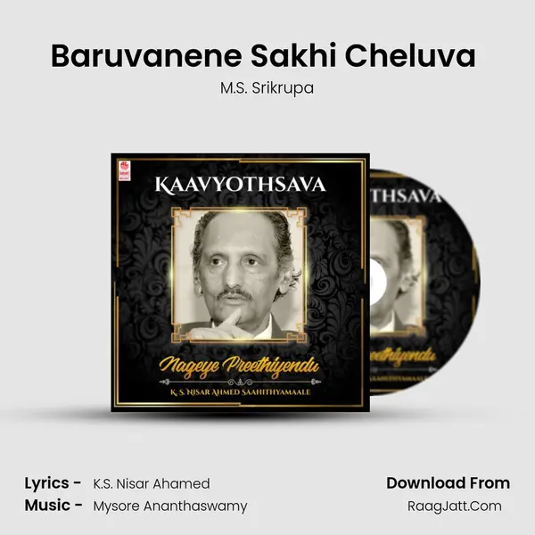 Baruvanene Sakhi Cheluva (From 