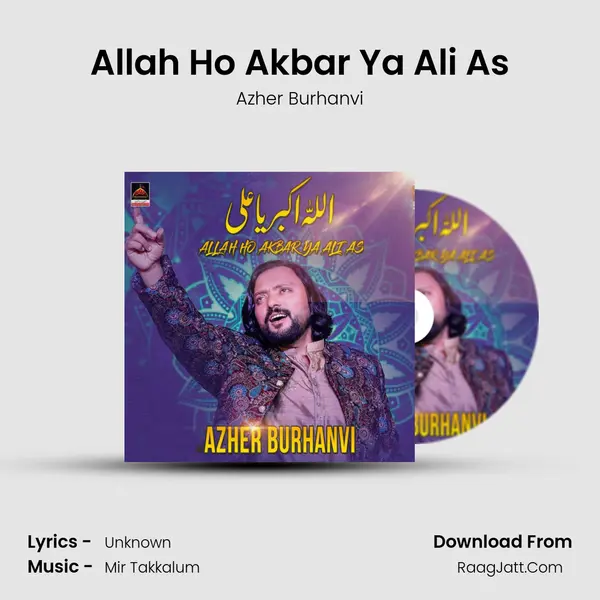 Allah Ho Akbar Ya Ali As MP3 Song by Azher Burhanvi Cover