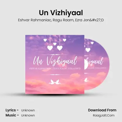 Un Vizhiyaal MP3 Song by Eshvar Rahmaniac Cover