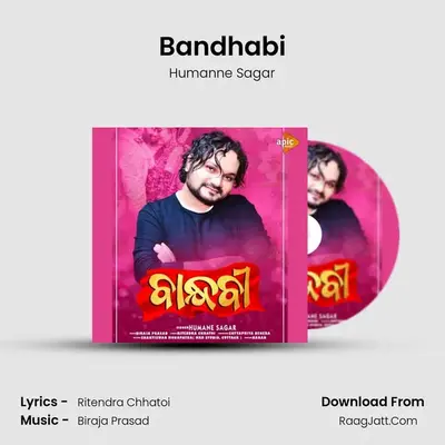 Bandhabi - Humanne Sagar