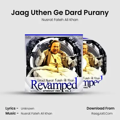 Jaag Uthen Ge Dard Purany MP3 Song by Nusrat Fateh Ali Khan Cover