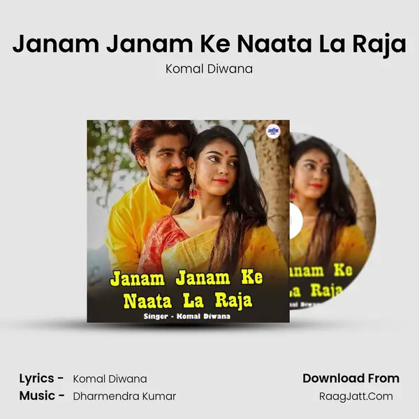 Janam Janam Ke Naata La Raja mp3 song