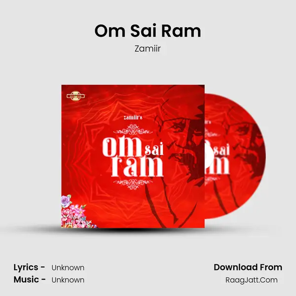 Om Sai Ram MP3 Song by Zamiir Cover