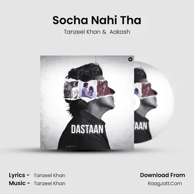 Socha Nahi Tha mp3 song