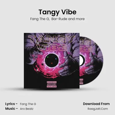 Tangy Vibe MP3 Song by Fang The G Cover