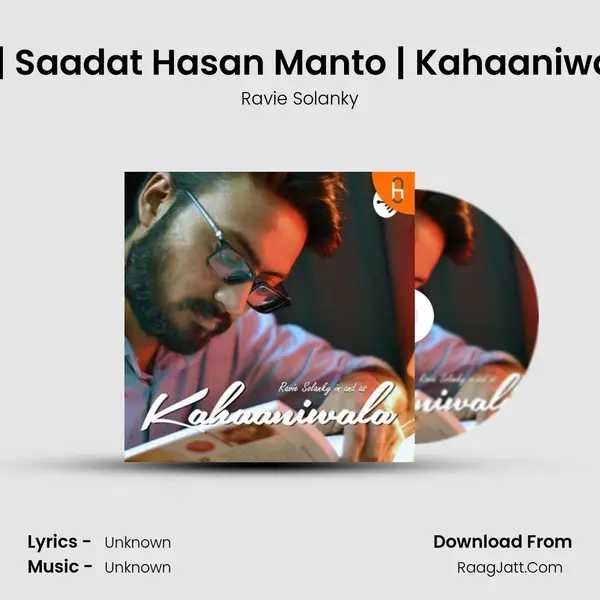 S02EP14 - Baarish | Saadat Hasan Manto | Kahaaniwala | Ravie Solanky MP3 Song by Ravie Solanky Cover