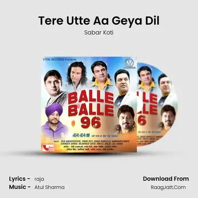 Tere Utte Aa Geya Dil MP3 Song by Sabar Koti Cover