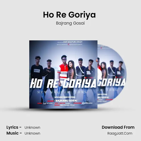 Ho Re Goriya (Nagpuri Song) MP3 Song by Bajrang Gosai Cover