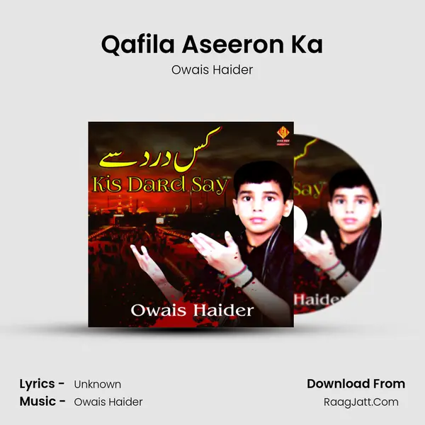 Qafila Aseeron Ka mp3 song