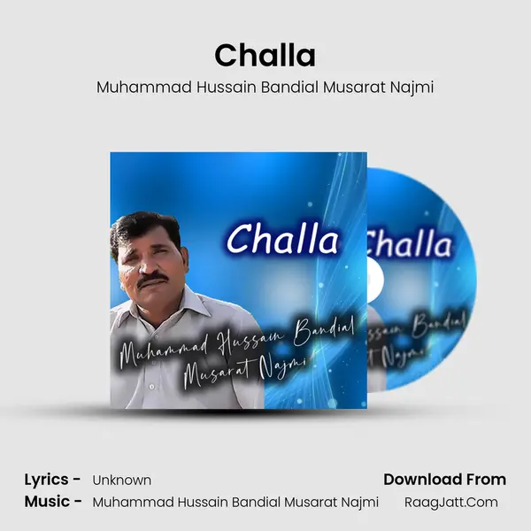 Challa - Muhammad Hussain Bandial Musarat Najmi