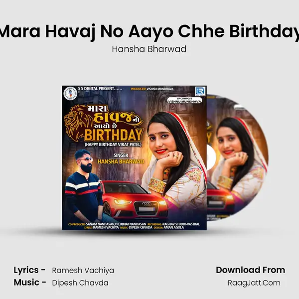 Mara Havaj No Aayo Chhe Birthday - Hansha Bharwad