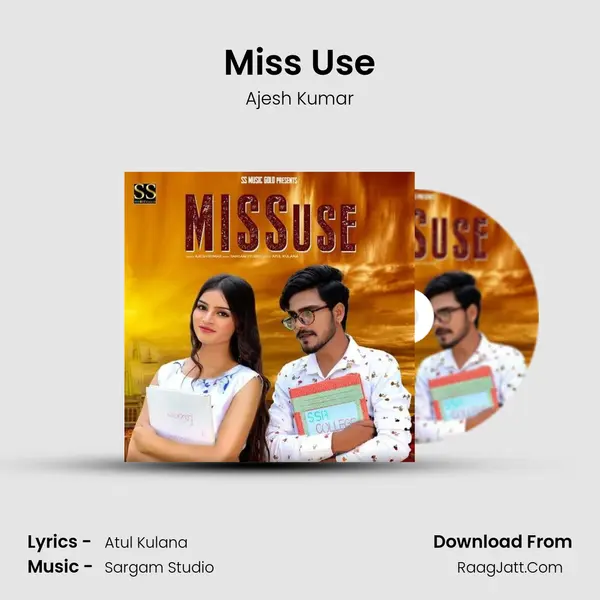 Miss Use - Ajesh Kumar