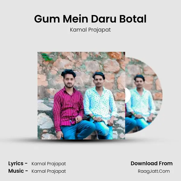 Gum Mein Daru Botal mp3 song