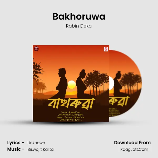 Bakhoruwa - Rabin Deka