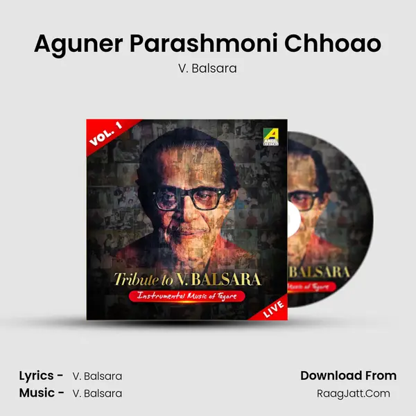 Aguner Parashmoni Chhoao MP3 Song by V. Balsara Cover