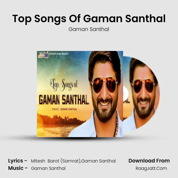Top Songs Of Gaman Santhal - Gaman Santhal