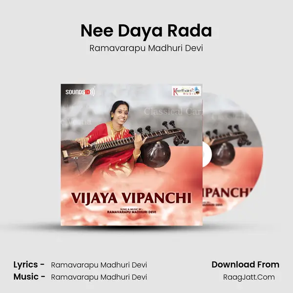 Nee Daya Rada MP3 Song by Ramavarapu Madhuri Devi Cover