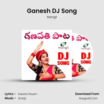 Ganesh DJ Song - Mangli