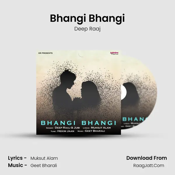 Bhangi Bhangi - Deep Raaj