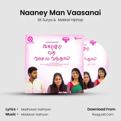Naaney Man Vaasanai MP3 Song by SK Surya Cover