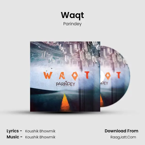 Waqt MP3 Song by Parindey Cover